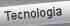 Tecnologia